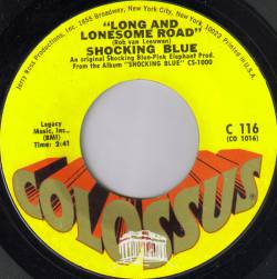 Shocking Blue : Long and Lonesome Road - Acka Ragh